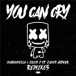 You Can Cry (Remixes) | Marshmello, Juicy J & James Arthur