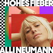 Hohes Fieber | Alli Neumann