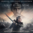 The Last Kingdom (Original Television Soundtrack) | John Lunn & Eivør