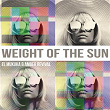 Weight of the Sun | El Mukuka & Amber Revival