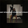 Not Steady | Paloma Mami