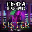Sister (Pastiglie) | Chadia