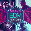 The Tamil EDM Mixtape | Vivek
