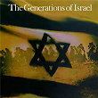 The Generations of Israel | Hillel & The Sons Of Galilee