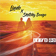 Let's Go | Lindo & Sketchy Bongo