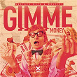 Gimme Money | Gustavo Mota, Wolfire