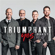 Yes | Triumphant Quartet