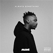 ALWAYS SOMETHING | Adé