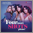 Four More Shots Please! (Original Series Soundtrack) | Darshan Raval