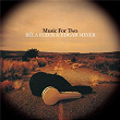Music For Two (Live) | Bela Fleck & Edgar Meyer