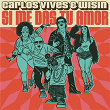 Si Me Das Tu Amor | Carlos Vives & Wisin