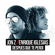 DESPUES QUE TE PERDI | Jon Z