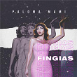 Fingías | Paloma Mami