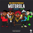 Motorola | Da Beatfreakz