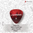 Jammin', 2 | Shaan