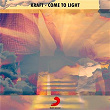 Come To Light | Kraft