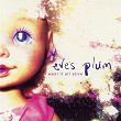 I Want It All Alive EP | Eve's Plum