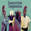 Sanseverino & Tangomotán | Sanseverino & Tangomotán