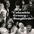 Columbia Groovy Songbirds | Bonnie Herman
