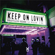Keep On Lovin' (Shapeless Remix) | Cat Dealers, Le Dib, Shapeless