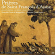 Prières de Saint François d'Assise | Luc Reydel