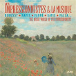 Les impressionnistes et la musique | George Cziffra