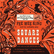 Square Dances | Pee Wee King & His Golden West Cowboys