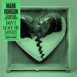 Don't Leave Me Lonely (Acoustic Version) | Mark Ronson & Yebba
