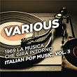 1969 La musica che gira intorno - Italian Pop Music, Vol. 3 | Armando Trovajoli