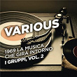 1969 La musica che gira intorno - I gruppi, Vol. 2 | I Bertas