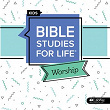 Bible Studies for Life Kids Worship Spring 2020 - EP | Lifeway Kids Worship