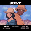 July | Noah Cyrus & Leon Bridges