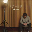 Rêver | Achile