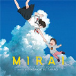 Mirai (Original Motion Picture Soundtrack) | Masakatsu Takagi