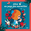 Alice au pays des merveilles | Mes P Tits Classiques