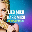 Lieb Mich x Hass Mich (Anstandslos & Durchgeknallt Remix) | Emi Flemming