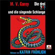 Katrin Fröhlich liest ...und die singende Schlange | Die Drei ??? X Katrin Fröhlich