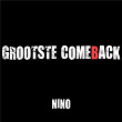 Grootste Comeback | Niño
