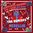 MEDELLIN (The Remixes) | Ackeejuice Rockers, Jude & Frank, Lele Blade