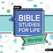 Bible Studies for Life Kids Worship Summer 2020 | Lifeway Kids