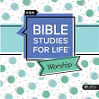 Bible Studies for Life Kids Worship Winter 2020 | Lifeway Kids