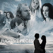 Fugitive Pieces (Music from the Motion Picture) | Nikos Kypourgos