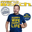 Happy Wife, Happy Life | Mario Barth