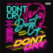 Don't Cry | Adé