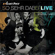So sehr dabei - Live (Remastered 2014) | Clueso