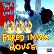 Bored In The House | Tyga & Curtis Roach
