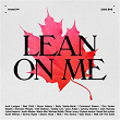Lean on Me - ArtistsCAN | Bad Child