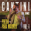 Poesia Para Maiores, Vol. 1 | Cantini