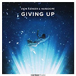 Giving Up | Vion Konger & Harddope