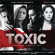 Toxic | Badshah & Payal Dev